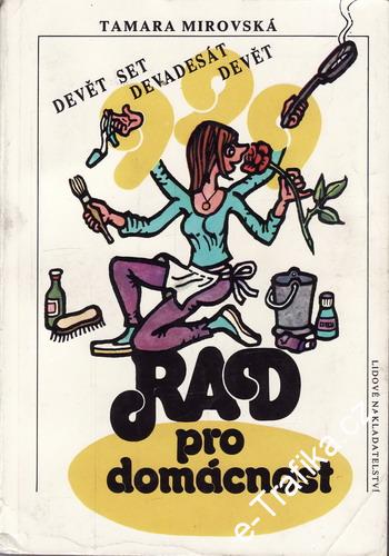 999 rad pro domácnost / Tamara Mirovská, 1988