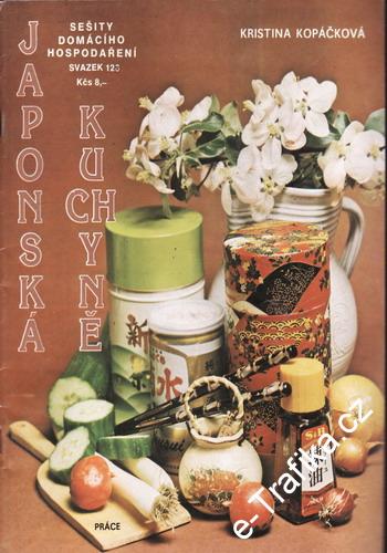 Japonská kuchyně / Kristina Kopáčkpová, 1989