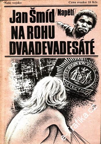 Na rohu dvaadevadesáté / Jan Šmíd, 1986