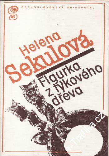 Figurka z fíkového dřeva / Helena Sekulová, 1981