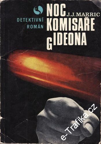Noc komisaře Gideona / J.J.Marric, 1971