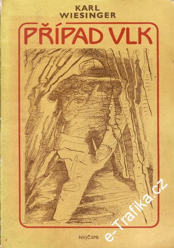 Případ vlk / Karl Wiesinger, 1985
