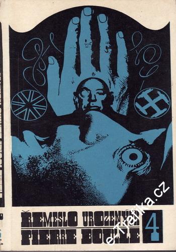 Řemeslo urozených / Pierre Boulle, 1968