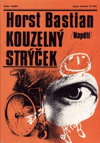 Kouzelný strýček / Horst Bastian, 1985