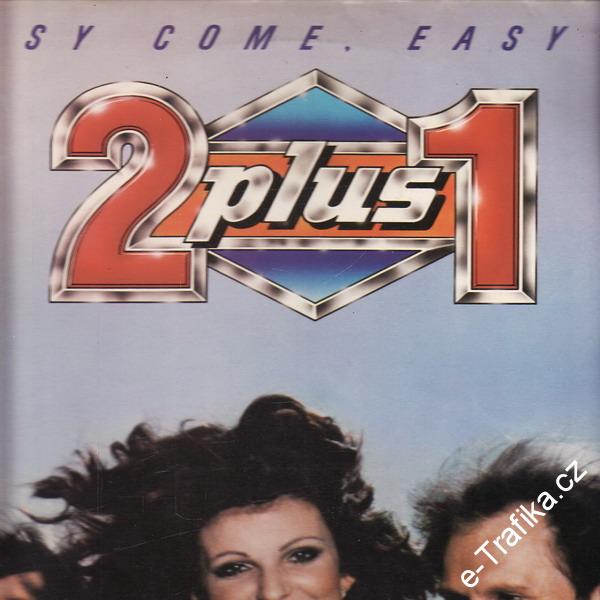 LP 2 plus 1, Easy Come, Easy Go, 1981