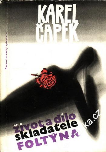 Život a dílo skladatele Foltýna / Karel Čapek, 1960