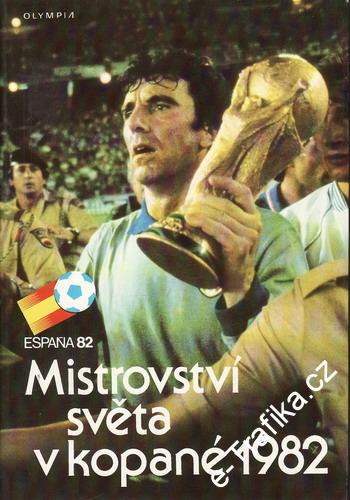 Mistrovství světa v kopané 1982 / František Černoch, Pavel Rýpar, 1983