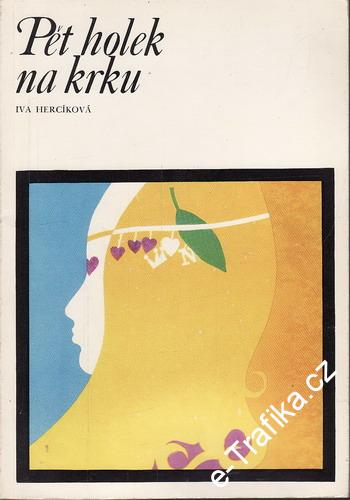 Pět holek na krku / Iva Hercíková, 1976