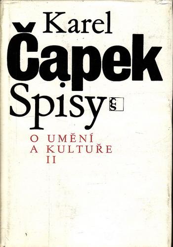 Spisy o umění a kultuře II. / Karel Čapek, 1985