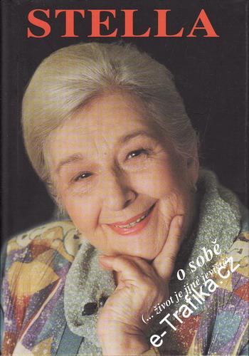 Stella o sobě (... život je jiné jeviště) Alena Šloufová, 1998