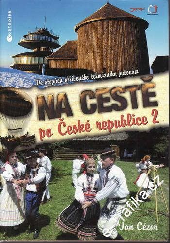 Na cestě po České republice 2. / Jan Cézar, 2011