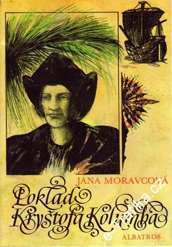 Poklad Kryštofa Kolumba / Jana Moravcová, 1987