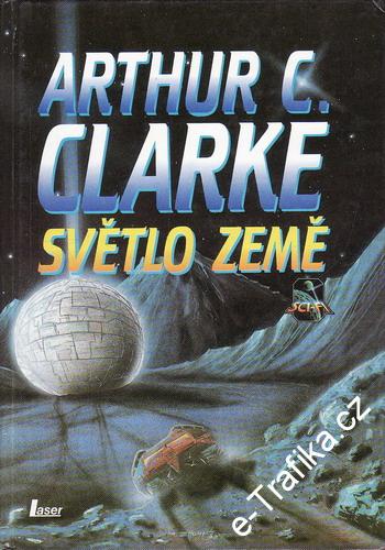 Světlo země / Arthur C. Clarke, sci-fi, 1992