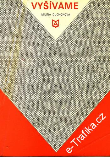 Vyšívame / Milina Duchoňová, 1978, slovensky