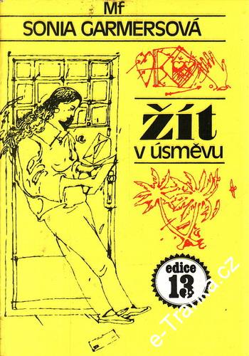 Žít v úsměvu / Sonia Garmersová, 1988