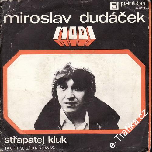 SP Miroslav Dudáček, Střapatej Kluk, Tak ta se zítra vdáváš, 1977