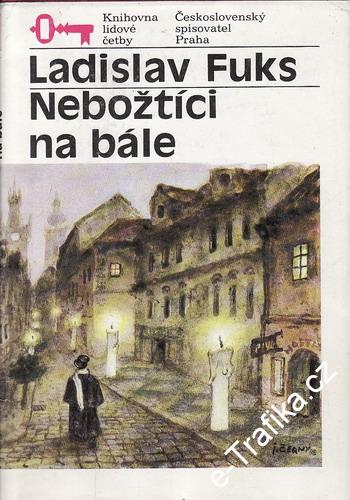 Nebožtíci na bále / Ladislav Fuks, 1989