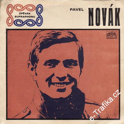 SP Pavel Novák, Den mi tě odnes, Bludný kámen, 1970