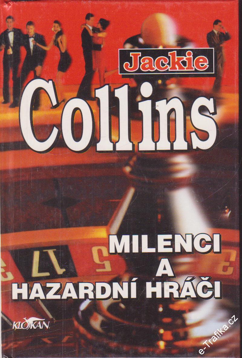 Milenci a hazardní hráči / Jackie Collins, 1994