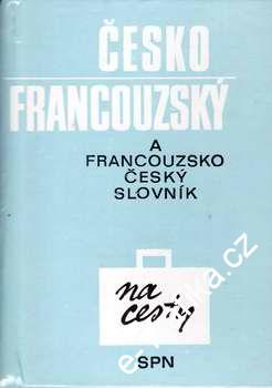 Francouzsko-český a česko-francouzský slovník / Věra Čapková