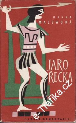 Jaro Řecka / Hanna Malewská