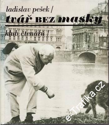 Tvář bez masky / Ladislav Pešek, 1977