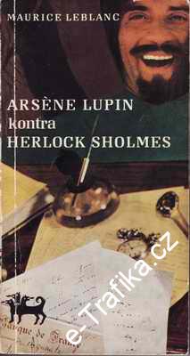 Arséne Lupin kontra Herlock Sholmes / M. Leblanc