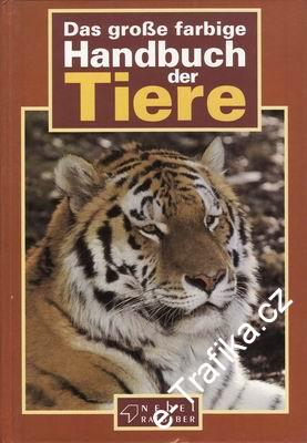 Das groze farbige, Handbuch der TIERE / Zdeněk Veselovský, 1998
