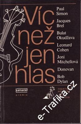 Víc než jeden hlas / Simon, Brel, Okudžava, Dylan, 1980