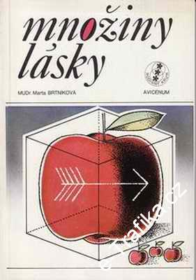 Množiny lásky / Mudr. Marta Brtníková, 1984