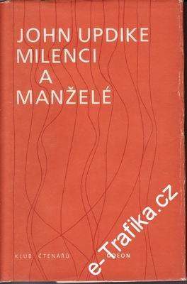 Milenci a manželé / John Updike , 1984