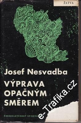 Výprava opačným směrem / Josef Nesvadba, 1962