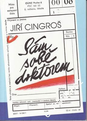 Sám sobě doktorem / Jiří Cingroš, 1995