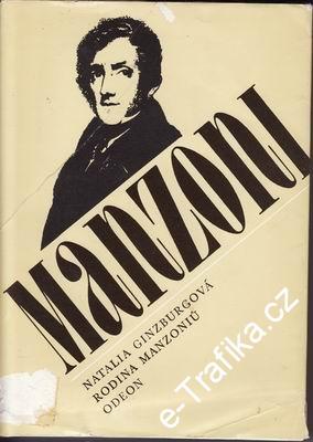 Rodina Manzoniů - Manzoni / Natalia Ginzburgová, 1989