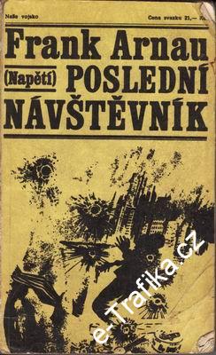 Poslední návštěvník / Frank Arnau, 1968