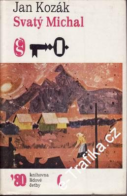 Svatý Michal / Jan Kozák, 1980