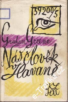 Náš člověk v Havaně / Graham Greene, 1961