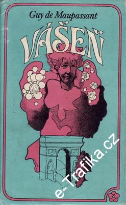 Vášeň / Guy de Maupassant, 1973