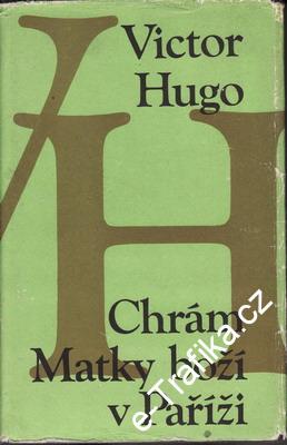 Chrám Matky boží v Paříži / Victor Hugo, 1978