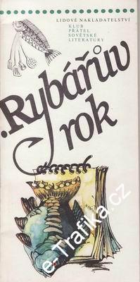 Rybářův rok / usp. Alena Vlčková podle M.Semjonova, 1988
