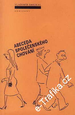 Abeceda společenského chování / V. Smejkal, 1990