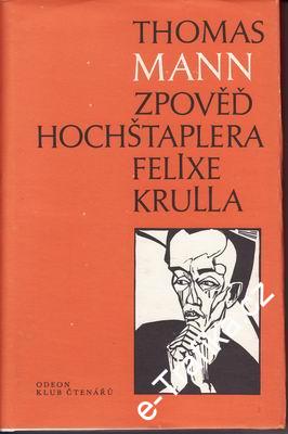 Zpověď hochštaplera Felixe Krulla / Thomas Mann, 1986