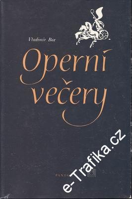 Operní večery / Vladimír Bor, 1981