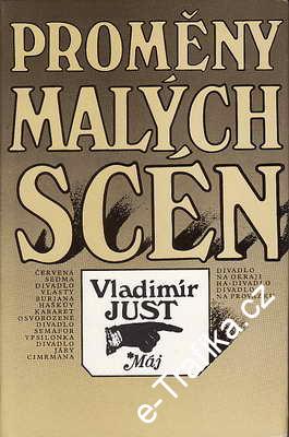 Proměny malých scén / Vladimír Just, 1984