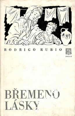 Břemeno lásky / Rodrigo Rubio, 1974