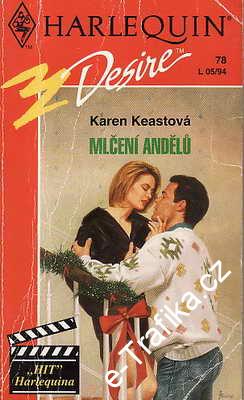 Mlčení andělů / Karen Keastová, 1994