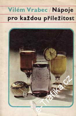 Nápoje pro každou příležitost / Vilém Vrabec, 1968