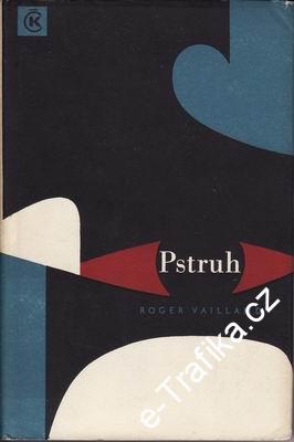 Pstruh / Roger Vailland, 1966