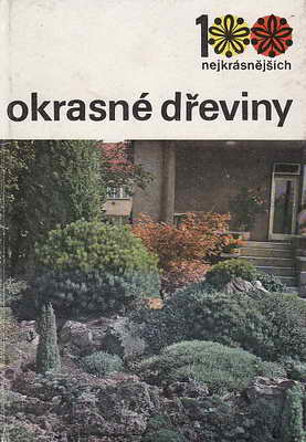 Okrasné dřeviny / Vaněk - Bohm, 1981