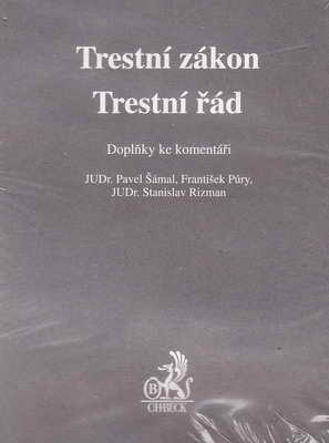 Trestní zákon, Trestní řád, doplňky ke komentáři / Pavel Šámal, 1999